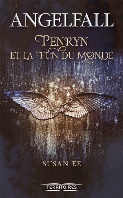 Angelfall T.01 - Penryn et la fin du monde | Ee, Susan