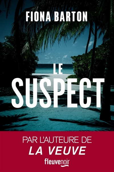 suspect (Le) | Barton, Fiona