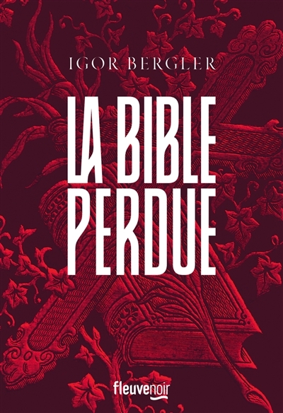 Bible perdue (La) | Bergler, Igor