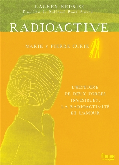 Radioactive - Marie & Pierre Curie | Redniss, Lauren