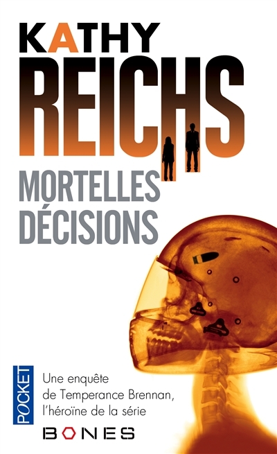 Mortelles décisions | Reichs, Kathy