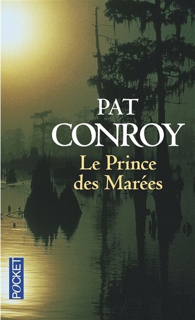 prince des marées (Le) | Conroy, Pat