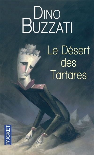 désert des Tartares (Le) | Buzzati, Dino