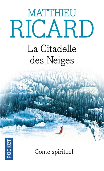 La citadelle des neiges  | Ricard, Matthieu