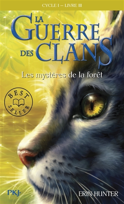 La guerre des clans : cycle 1 T.03 - mystères de la forêt (Les) | Hunter, Erin