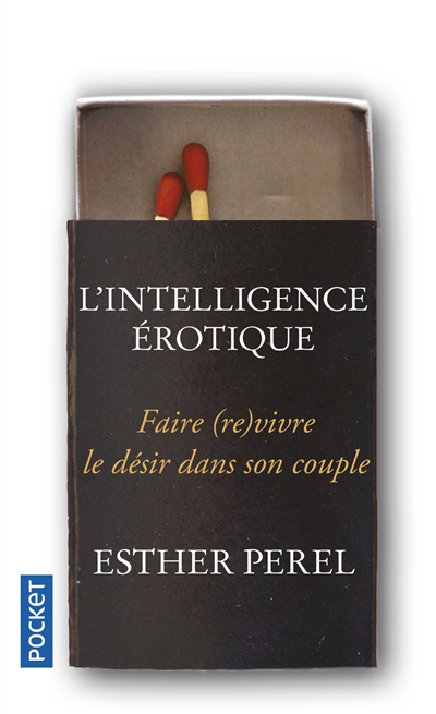 L'intelligence érotique | Perel, Esther