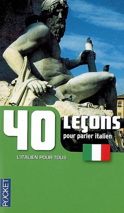 40 leçons pour parler italien | Cifarelli, Paolo