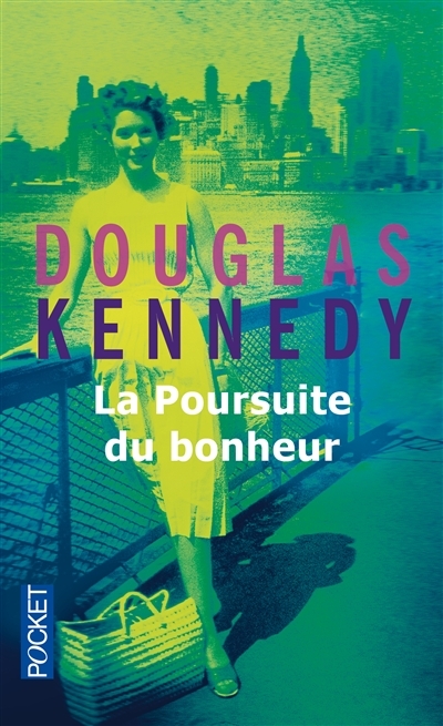 La Poursuite du bonheur  | Kennedy, Douglas