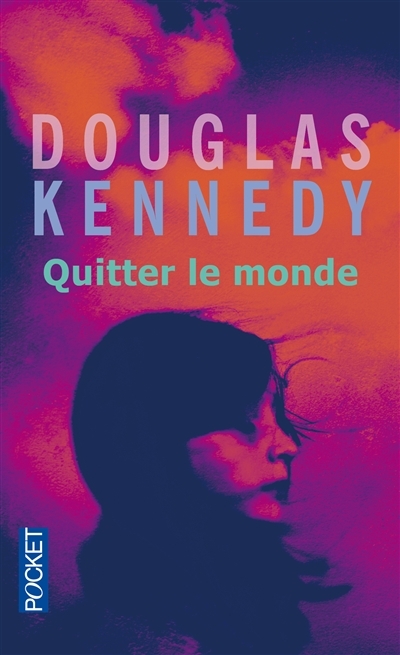 Quitter le monde | Kennedy, Douglas