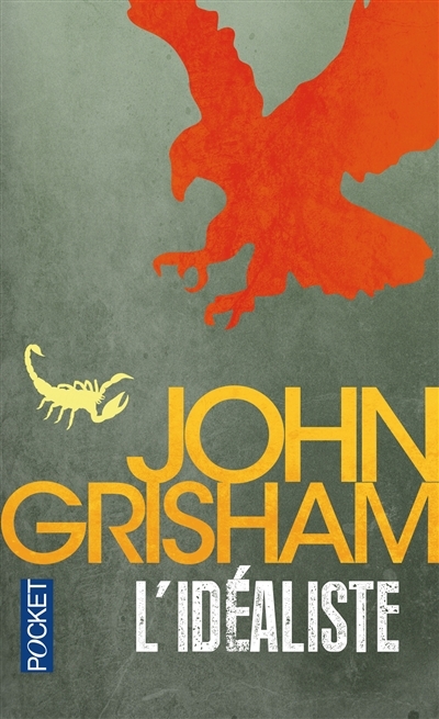 L'idéaliste | Grisham, John