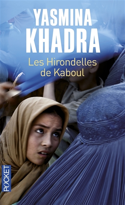 hirondelles de Kaboul (Les) | Khadra, Yasmina