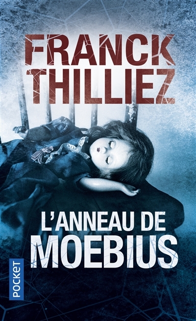 L'anneau de Moebius | Thilliez, Franck