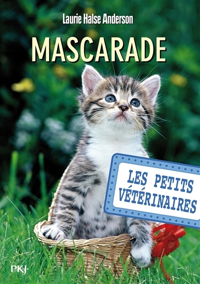 Petits vétérinaires (Les) T.11 - Mascarade | Anderson, Laurie Halse