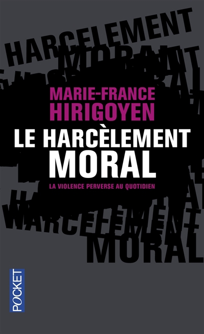 harcèlement moral (Le) | Hirigoyen, Marie-France
