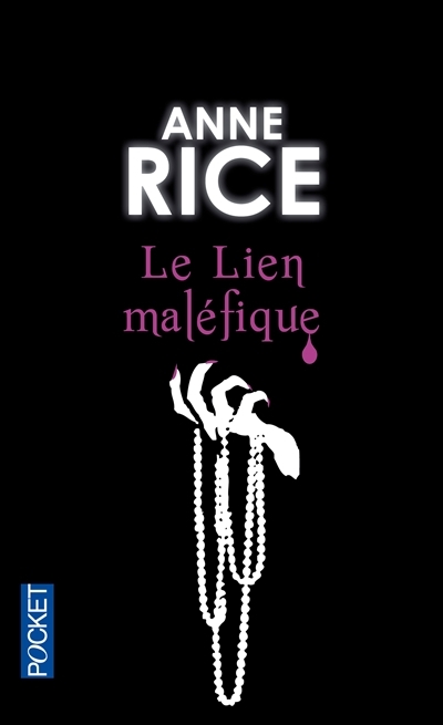 Lien maléfique (Le) | Rice, Anne