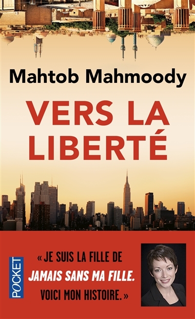Vers la liberté | Mahmoody, Mahtob