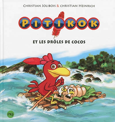 Pitikok et les drôles de cocos | Jolibois, Christian