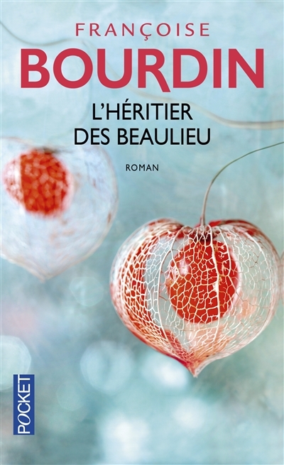 L'héritier des Beaulieu | Bourdin, Françoise