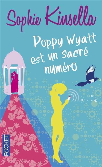 Poppy Wyatt est un sacré numéro | Kinsella, Sophie