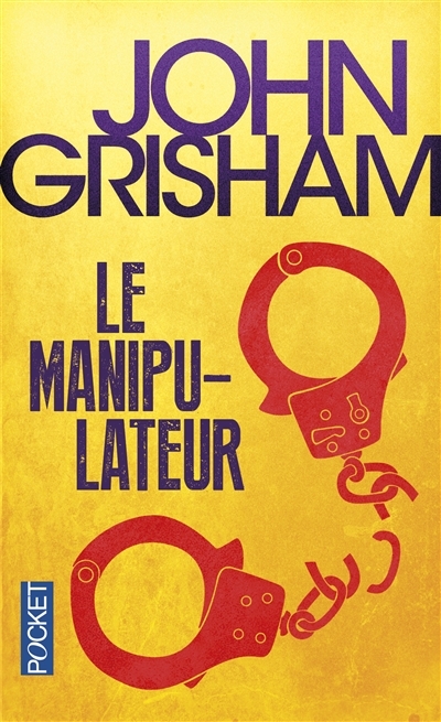 manipulateur (Le) | Grisham, John