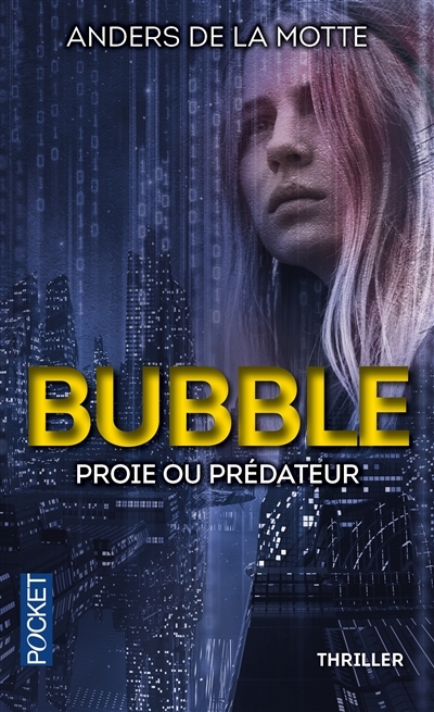 Bubble | De La Motte, Anders