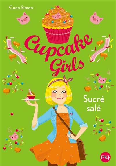 Cupcake girls T.03 - Sucré salé | Simon, Coco
