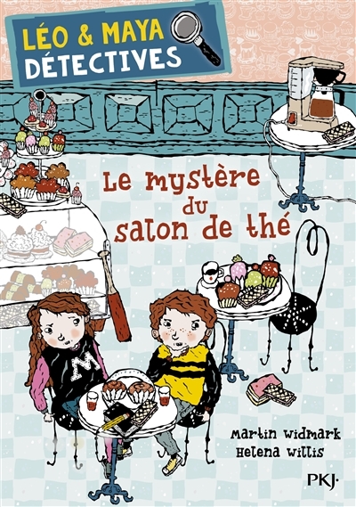 Léo & Maya détectives T.06 - Le mystère du salon de thé | Widmark, Martin