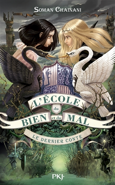 École du Bien et du Mal (L') T.03 - Dernier Conte (Le) | Chainani, Soman