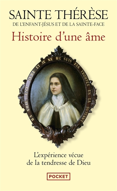 Histoire d'une âme : manuscrits autobiographiques | Thérèse de l'Enfant-Jésus, sainte (Auteur)