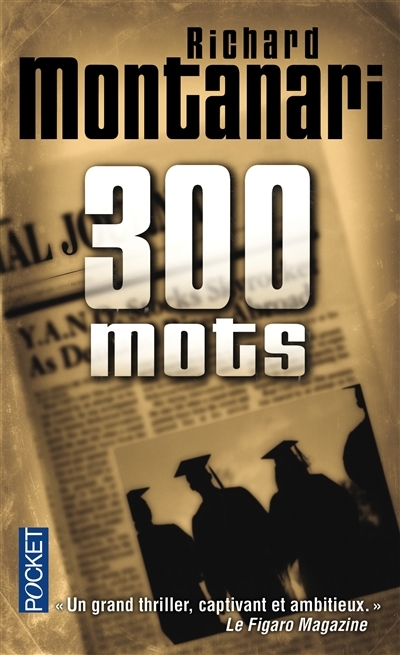 300 mots | Montanari, Richard