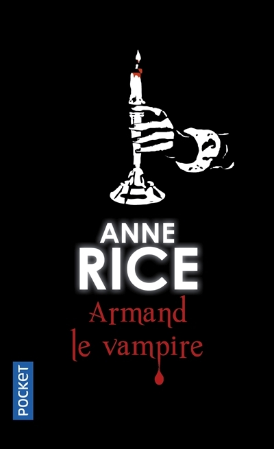 Les chroniques des vampires - Armand le vampire | Rice, Anne