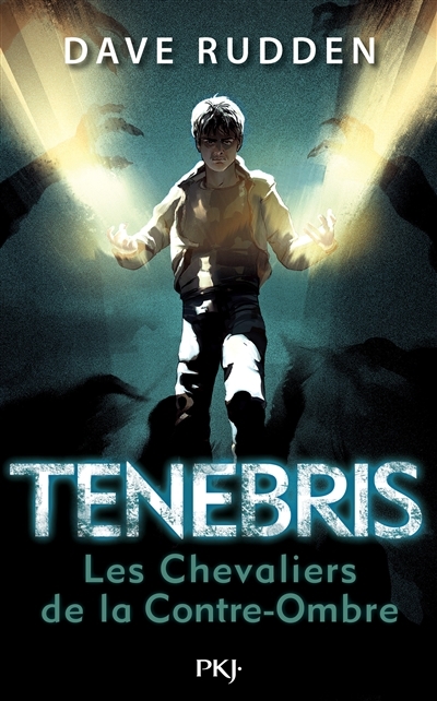 Tenebris T.01 - Les Chevaliers de la Contre-Ombre | Rudden, Dave
