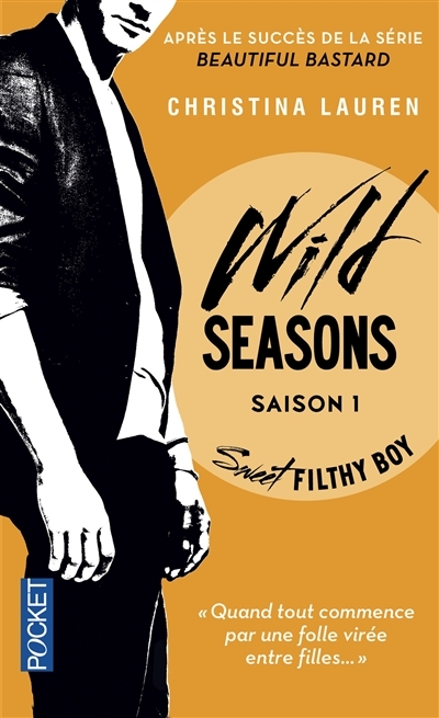 Wild seasons T.01 - Sweet filthy boy | Lauren, Christina