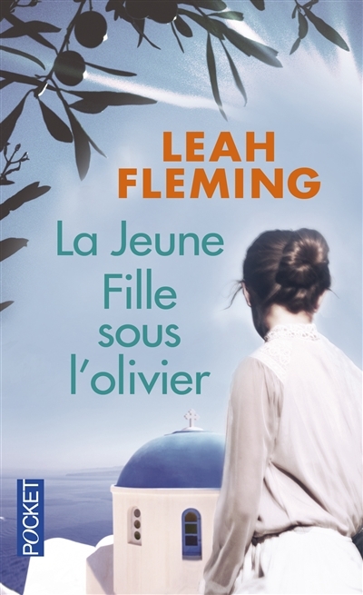jeune fille sous l'olivier (La) | Fleming, Leah