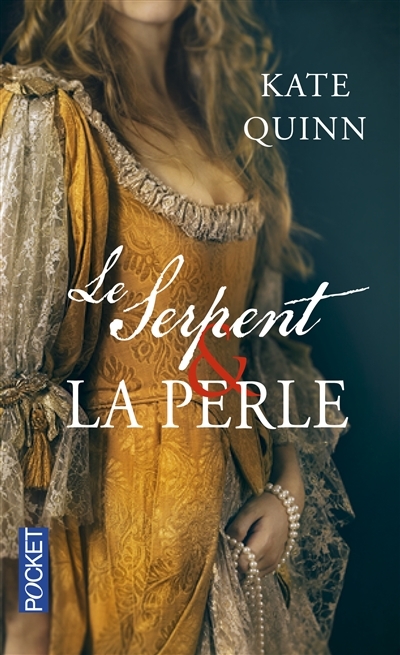 serpent & la perle (Le) | Quinn, Kate