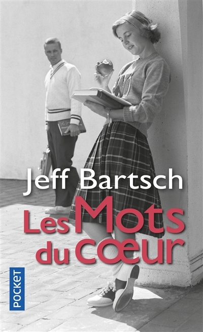 mots du coeur (Les) | Bartsch, Jeff