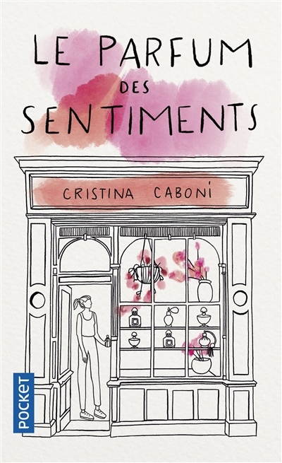 parfum des sentiments (Le) | Caboni, Cristina