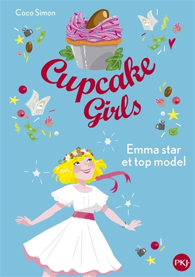 Cupcake girls T.11 - Emma, star et top model | Simon, Coco