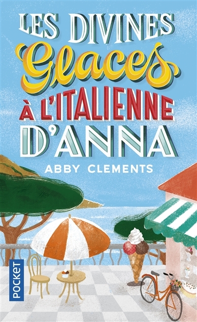 divines glaces à l'italienne d'Anna (Les) | Clements, Abby