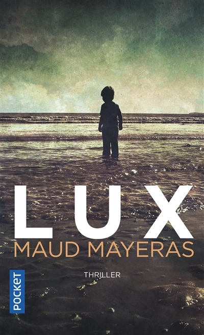 Lux | Mayeras, Maud