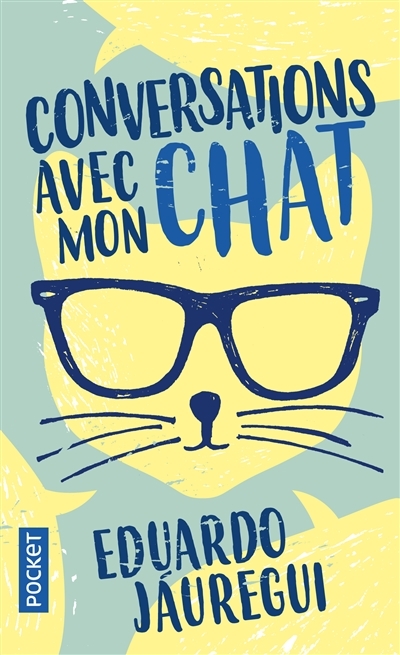 Conversations avec mon chat | Jauregui, Eduardo