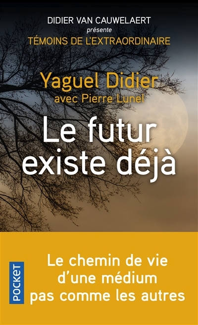 Futur Existe Déjà  (Le) | Didier, Yaguel