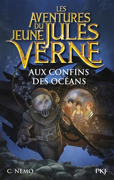 Les aventures du jeune Jules Verne T.04 - Aux confins des océans | Capitaine Nemo
