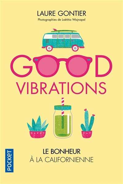 Good vibrations | Gontier, Laure