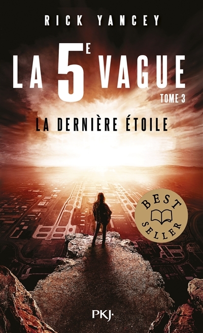 La 5e vague T.03 - La dernière étoile  | Yancey, Rick