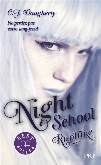 Night school T.03 - Rupture | Daugherty, Christi