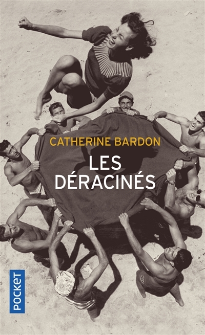 déracinés (Les) | Bardon, Catherine