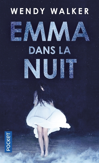 Emma Dans la Nuit | Walker, Wendy