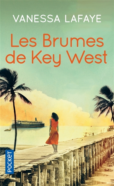 brumes de Key West (Les) | Lafaye, Vanessa