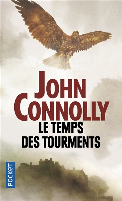 temps des tourments (Le) | Connolly, John